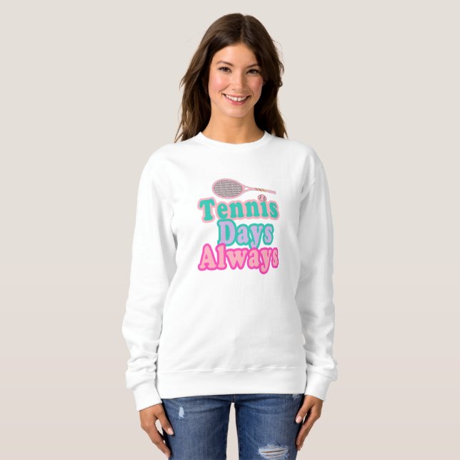 Tennis Days Always T Shirt (Hel framsida)