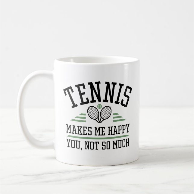 Tennis gör mig Lycklig att du inte så mycket Kaffemugg (Vänster)