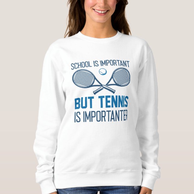 Tennis is Importanter T Shirt (Framsida)