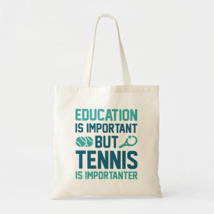 Tennis is Importanter Tygkasse