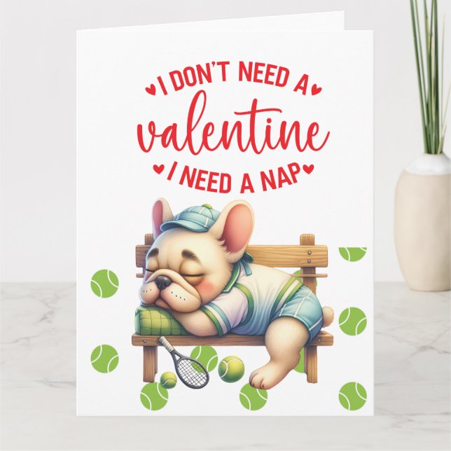 TENNIS Jag behöver inte en Alla hjärtans dag  Kort (Framsida)