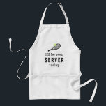 Tennis Klubb Funny Server Förkläde<br><div class="desc">Tyrtennis apron med "Jag kommer att vara din server idag" citat på ett svart och vitt med ett litet tennis racket och boll,  perfekt för tennis klubb restaurangen,  pub och snack-anställda,  tennis team Bq-cookout och en levande tennisspelare som kärlek ska laga mat och baka.</div>