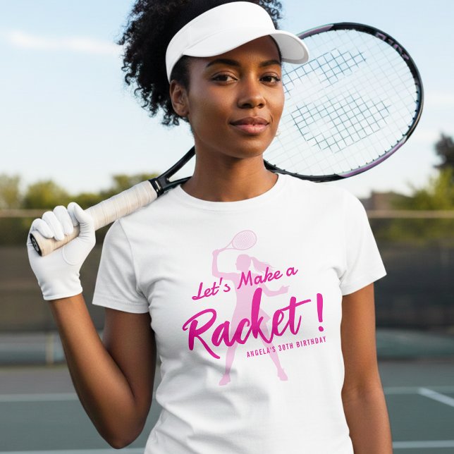 Tennis Let's Make a Racket Födelsedagsfest T Shirt (Skapare uppladdad)