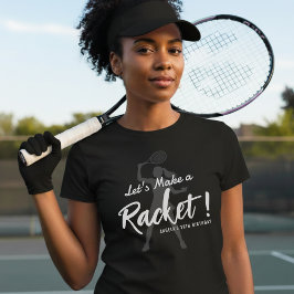 Tennis Let's Make a Racket Födelsedagsfest T Shirt
