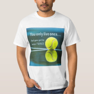 Tennis live gång sever två gånger, Tennis Boll, T Shirt