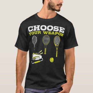Tennis Lovers Your Weapon Tennis Players serve spo T Shirt