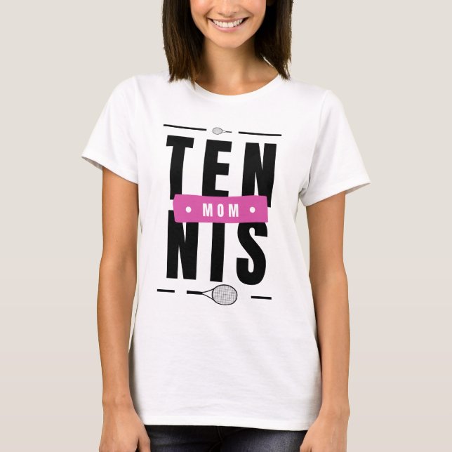 Tennis Mamma Modern Typography Mors dag Theme T Shirt (Framsida)