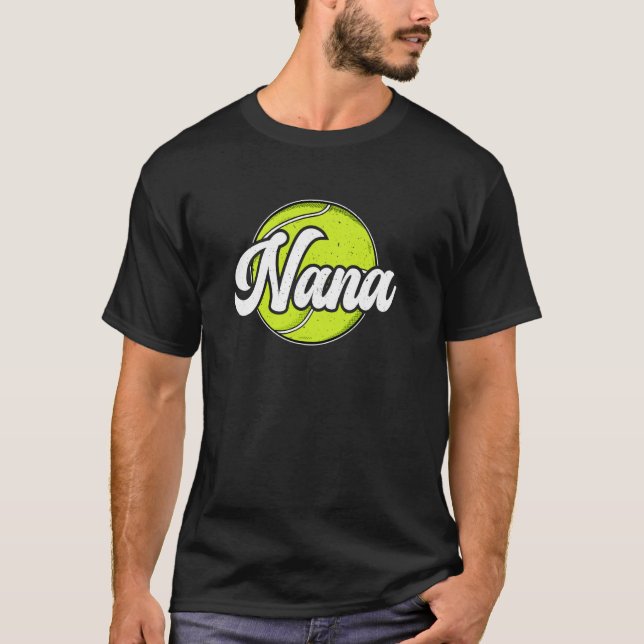 Tennis Nana Grandma Nana of a Tennis Player Nana T Shirt (Framsida)
