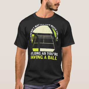 Tennis Net Boll Quote Pun Sportsman Player Coach F T Shirt