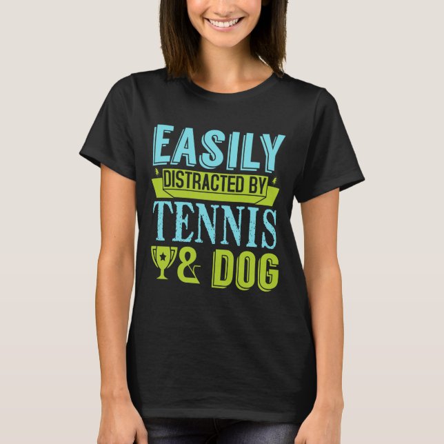 Tennis och hund, citattskjorta t shirt (Framsida)