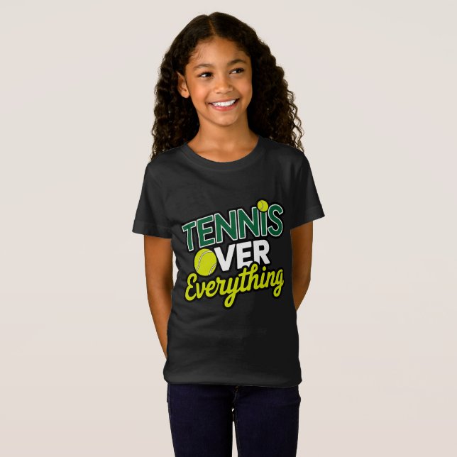 Tennis Over Everything - Design Graphique tennis T Shirt (Hel framsida)
