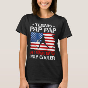 Tennis PAP PAP som en normal PAP PAP ENDAST Cooler T Shirt