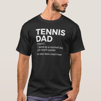 Tennis Pappa Definition Best Coach T Shirt