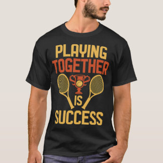 Tennis Player Gift Tennis Team funny tennis hobby  T Shirt
