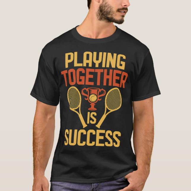 Tennis Player Gift Tennis Team funny tennis hobby  T Shirt (Framsida)
