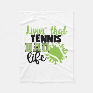 Tennis Player   Livin som Tennis Pappa Life Fleecefilt