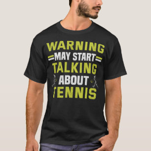 Tennis Player Tennis Racket Court Boll Match old s T Shirt