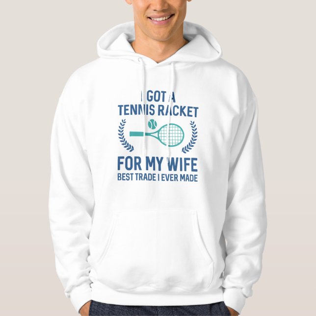 Tennis Racket för min fru Hoodie (Framsida)