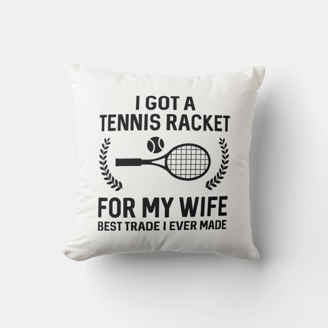 Tennis Racket för min fru Kudde (Framsida)