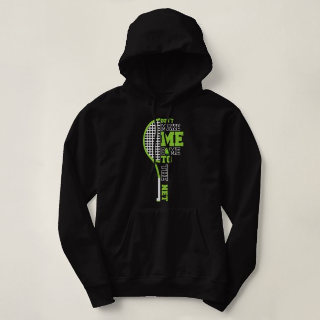 Tennis Racket gör mig inte Kom till NetTennis T Shirt (Design framsida)