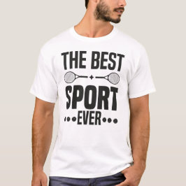 Tennis the Best Sport nånsin T Shirt