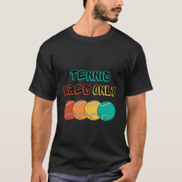 Tennis vibes design T-Shirt