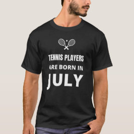 Tennisspelare är födda i juli t shirt