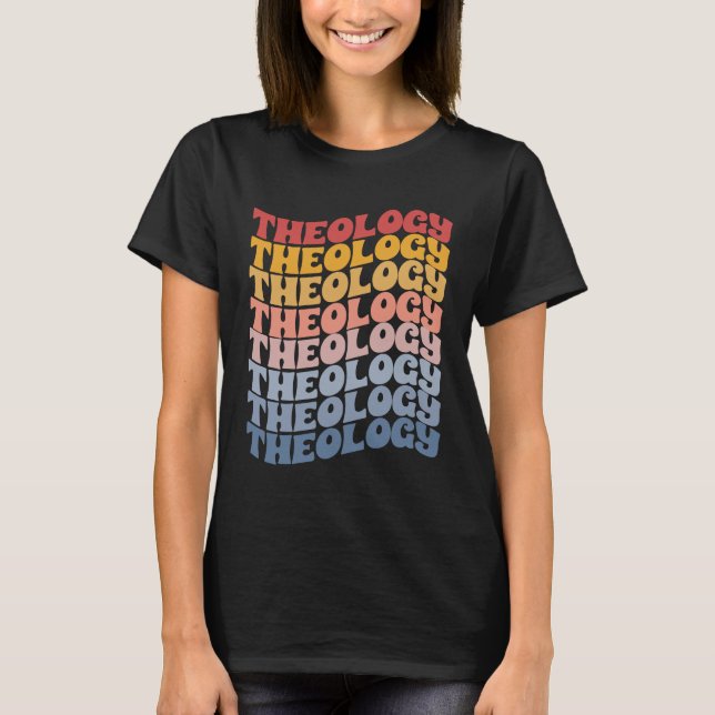 Teologi Tro och Religionsstudier T Shirt (Framsida)