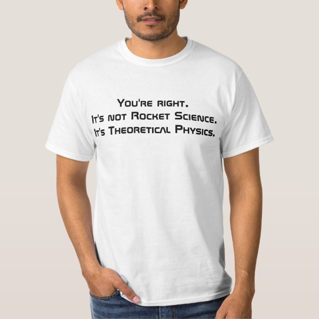 Teoretisk fysikhumorutslagsplats t-shirt (Framsida)
