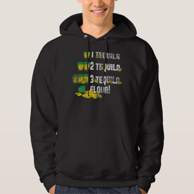 Tequila 2 Tequila 3 Tequila Golv Hoodie (Framsida)