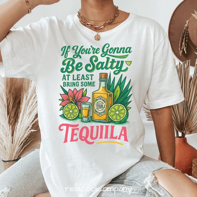Tequila-älskare Tee - Åtminstone Ta Med Tequila Ro (Skapare uppladdad)