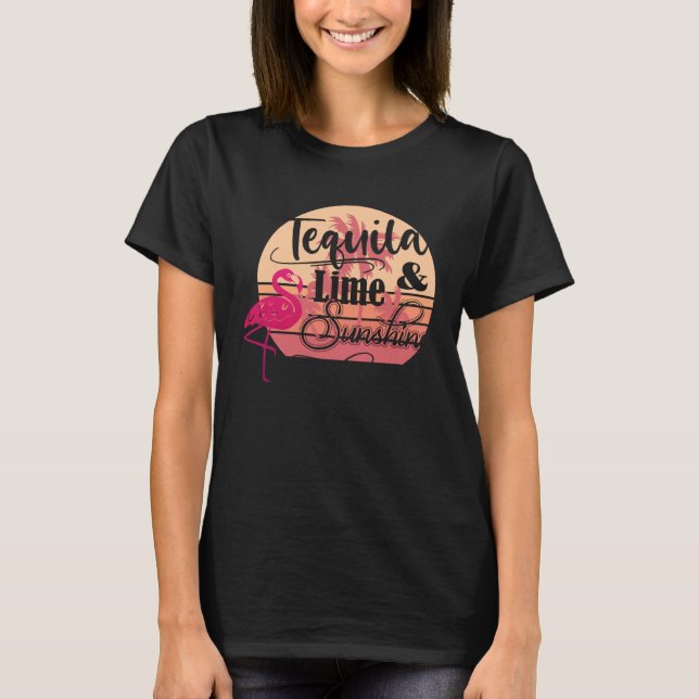 Tequila And Lime Sunshine T Shirt (Framsida)