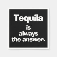 Tequila är alltid Svaret svart