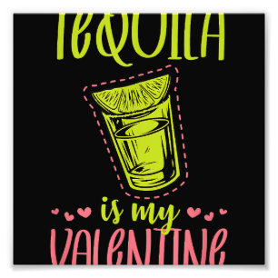 Tequila är min Valentine Funny Anti Valentines day Fototryck
