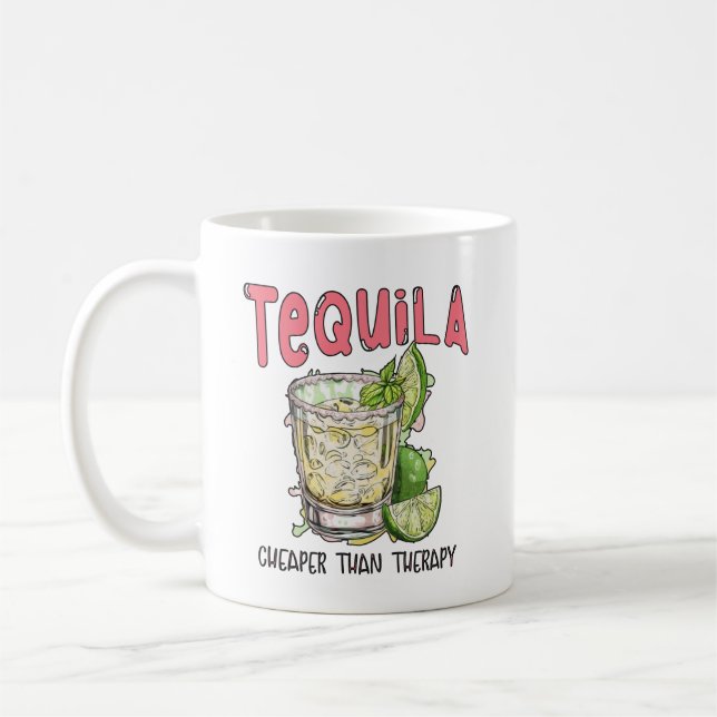Tequila Cheaper Than Therapy Funny Tequila Mexican Kaffemugg (Vänster)