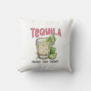 Tequila Cheaper Than Therapy Funny Tequila Mexican Kudde