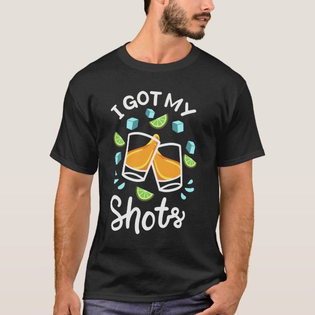 Tequila COVID Vaccination Har 2 Shots Gag T Shirt (Framsida)