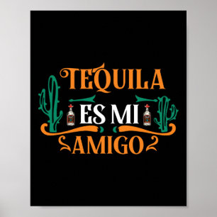 Tequila Es Mi Amigo Tequila är min vän Mex Poster