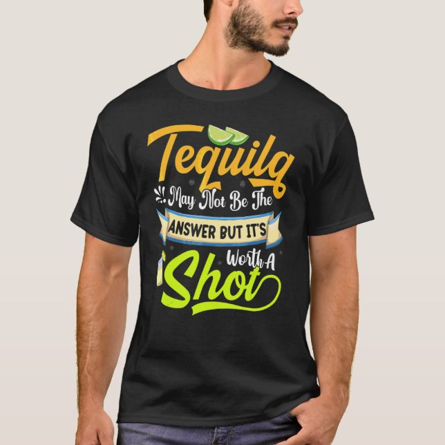 Tequila får inte vara svaret Cinco de Mayo Party T Shirt (Framsida)