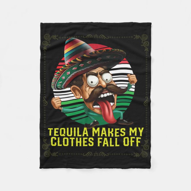 Tequila gör att mina kläder faller av alkoholhalti fleecefilt (Framsidan)