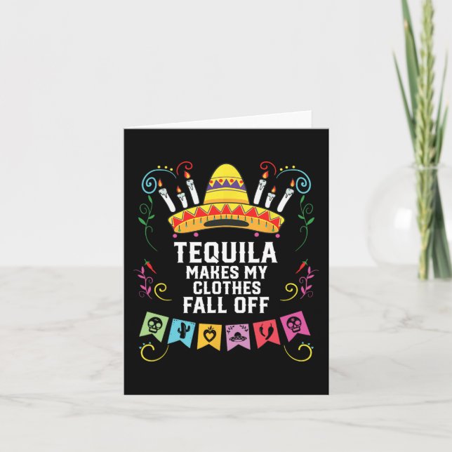 Tequila gör att mina kläder faller av alkoholhalti kort (Framsida)