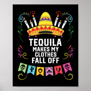 Tequila gör att mina kläder faller av alkoholhalti poster