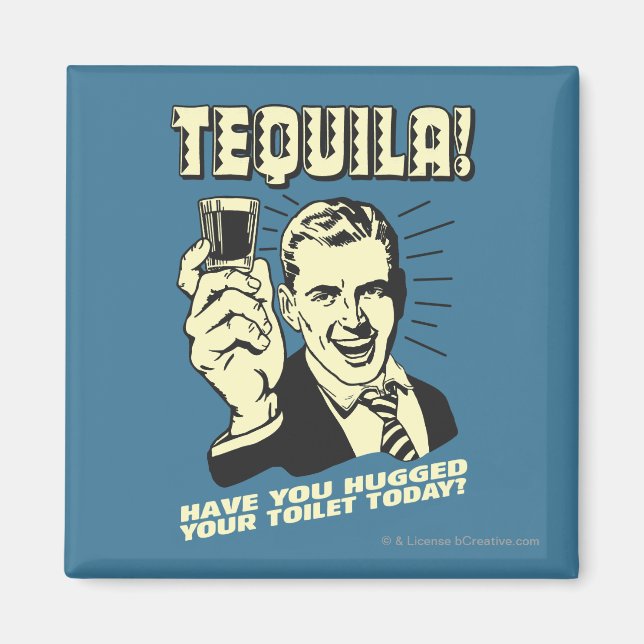 Tequila: Huggad toalett idag Magnet (Framsidan)