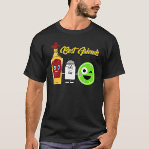 Tequila Lime Salt Best Mexican Friend Drink at Cin T Shirt
