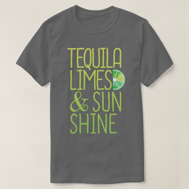 Tequila Limes Sunshine T Shirt (Design framsida)