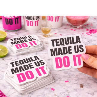 Tequila Made Us Do It | Bride Squad Drinking Klistermärken