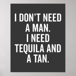 Tequila och en Tan funny citat Poster
