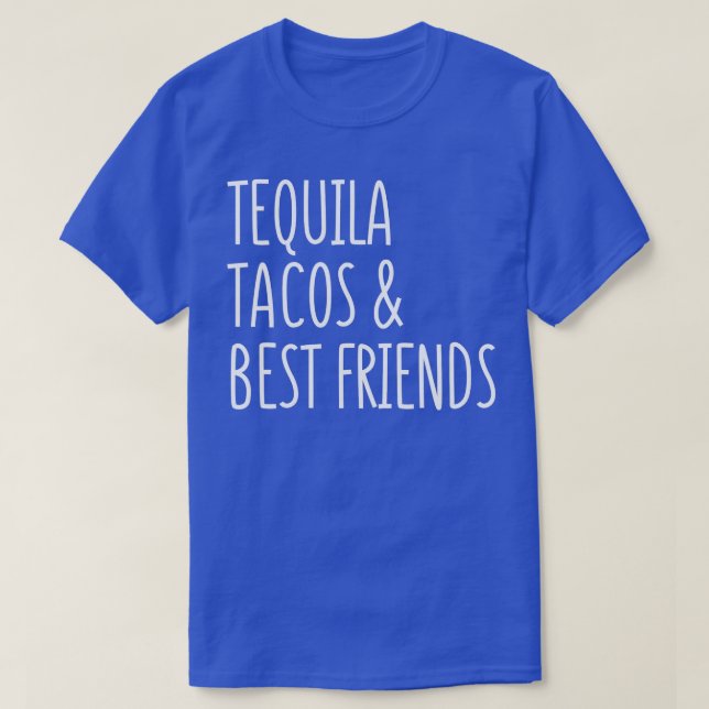 Tequila och Tacos Best Friends Funny Cinco De Mayo T Shirt (Design framsida)