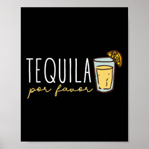 Tequila Por Favor Mexican Tequila Spain Tequila Poster