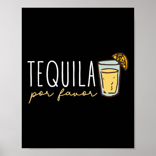 Tequila Por Favor Mexican Tequila Spain Tequila Poster (Framsidan)
